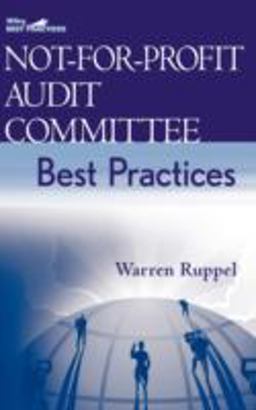 Not-For-Profit Audit Committee Best Practices  9780471697411 Front Cover