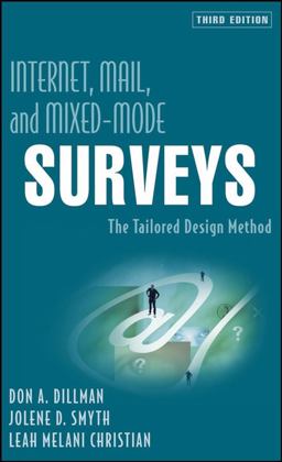 Internet, Mail, and Mixed-Mode Surveys The Tailored Design Method 3rd 9780471698685 Front Cover