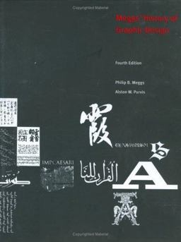 Meggs' History of Graphic Design 4th 9780471699026 Front Cover
