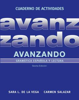 Avanzando Gramï¿½tica Espaï¿½ola y Lectura 6th 9780471700128 Front Cover