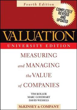 Valuation Measuring and Managing the Value of Companies 4th 9780471702214 Front Cover