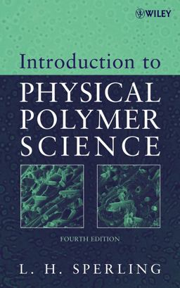 Introduction to Physical Polymer Science 4th 9780471706069 Front Cover