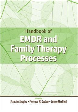 Handbook of EMDR and Family Therapy Processes  9780471709473 Front Cover