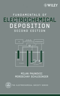 Fundamentals of Electrochemical Deposition 2nd 9780471712213 Front Cover