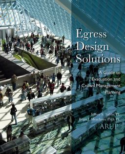 Egress Design Solutions A Guide to Evacuation and Crowd Management Planning  9780471719564 Front Cover