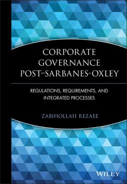 Corporate Governance Post-Sarbanes-Oxley Regulations, Requirements, and Integrated Processes  9780471723189 Front Cover
