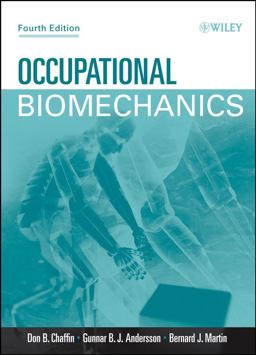 Occupational Biomechanics 4th 9780471723431 Front Cover