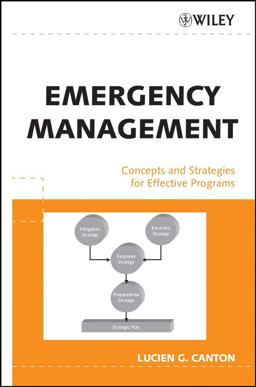 Emergency Management Concepts and Strategies for Effective Programs  9780471734871 Front Cover