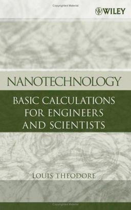 Nanotechnology Basic Calculations for Engineers and Scientists  9780471739517 Front Cover
