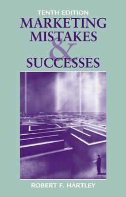 Marketing Mistakes and Successes 10th 9780471743217 Front Cover