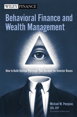 Behavioral Finance and Wealth Management How to Build Optimal Portfolios That Account for Investor Biases  9780471745174 Front Cover