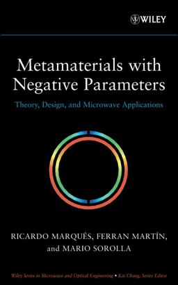 Metamaterials with Negative Parameters Theory, Design, and Microwave Applications  9780471745822 Front Cover