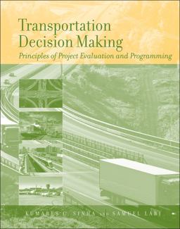 Transportation Decision Making Principles of Project Evaluation and Programming  9780471747321 Front Cover