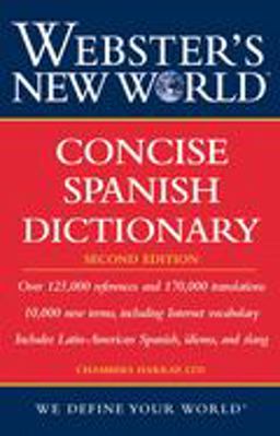 Webster's New World Concise Spanish Dictionary, Second Edition 2nd 9780471748366 Front Cover