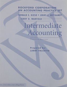 Intermediate Accounting, Rockford Practice Set