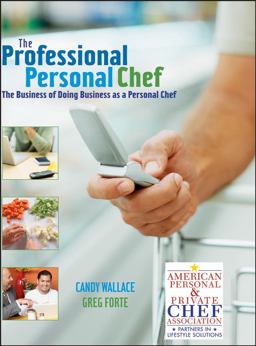Professional Personal Chef The Business of Doing Business As a Personal Chef  9780471752196 Front Cover