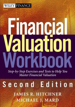 Financial Valuation Workbook Step-by-Step Exercises to Help You Master Financial Valuation 2nd 9780471761181 Front Cover
