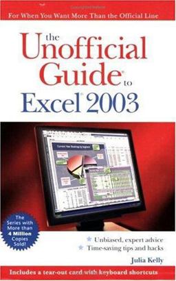 Unofficial Guide to Excel 2003  9780471763215 Front Cover