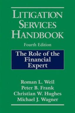 Litigation Services Handbook The Role of the Financial Expert 4th 9780471769088 Front Cover