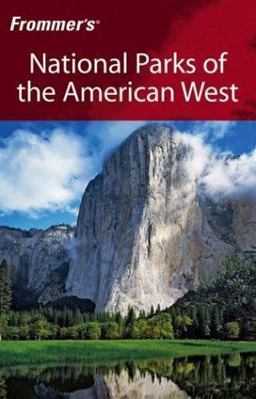 Frommer's National Parks of the American West Frommer's National Parks of the American West