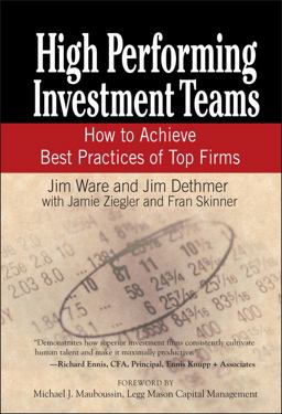 High Performing Investment Teams How to Achieve Best Practices of Top Firms  9780471770787 Front Cover
