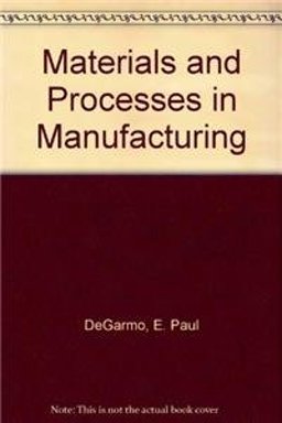 Materials and Processes in Manufacturing