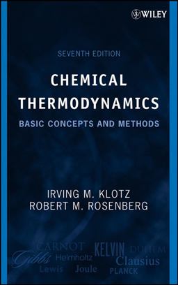 Chemical Thermodynamics Basic Concepts and Methods 7th 9780471780151 Front Cover