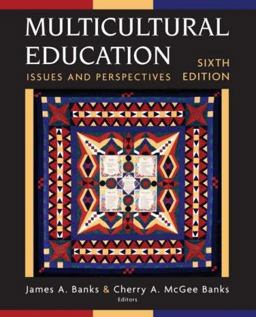 Multicultural Education Issues and Perspectives 6th 9780471780472 Front Cover