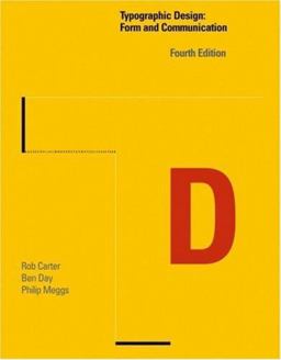 Typographic Design Form and Communication 4th 9780471783909 Front Cover