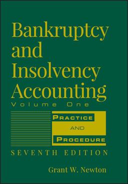 Bankruptcy and Insolvency Accounting, Volume 1 Practice and Procedure 7th 9780471787617 Front Cover