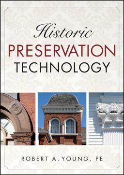 Historic Preservation Technology A Primer  9780471788362 Front Cover
