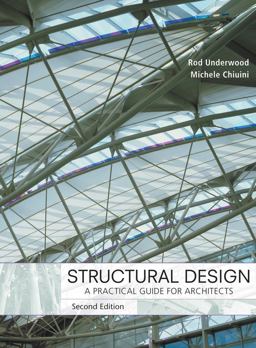 Structural Design A Practical Guide for Architects 2nd 9780471789048 Front Cover