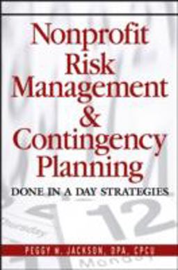 Nonprofit Risk Management and Contingency Planning Done in a Day Strategies  9780471790365 Front Cover