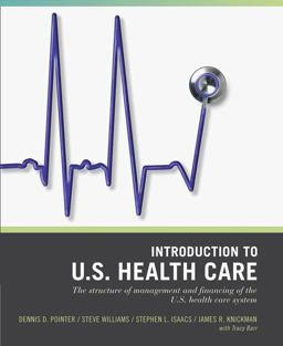 Wiley Pathways Introduction to U. S. Health Care