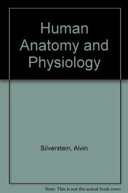 Human Anatomy and Physiology