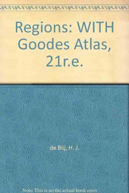 Regions 12th Edition with Goodes Atlas 21st Edition Set