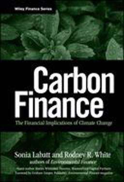 Carbon Finance The Financial Implications of Climate Change  9780471794677 Front Cover