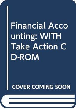 Financial Accounting 4th Edition with Take Action
