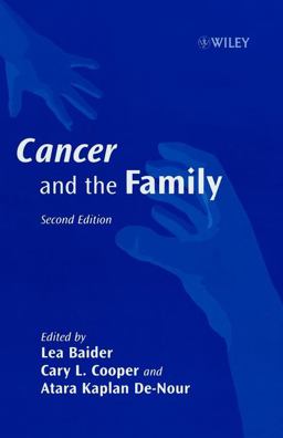 Cancer and the Family Cancer and the Family