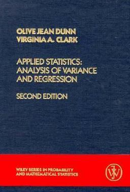 Applied Statistics Analysis of Variance and Regression 2nd 9780471812692 Front Cover