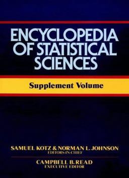 Encyclopedia of Statistical Sciences, Supplement Vol Encyclopedia of Statistical Sciences, Supplement Vol
