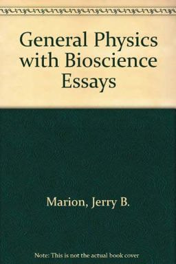 General Physics with Bioscience Essays