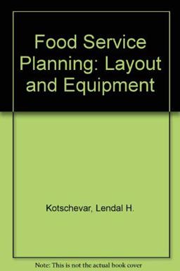 Food Service Planning-Layout and Equipment 3rd Food Service Planning-Layout and Equipment 3rd