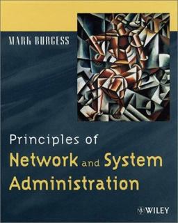 Principles of Network and Systems Administration