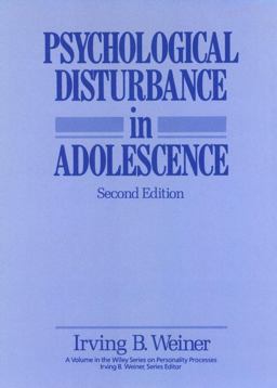 Psychological Disturbance in Adolescence Psychological Disturbance in Adolescence