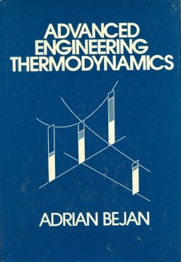 Advanced Engineering Thermodynamics  9780471830436 Front Cover