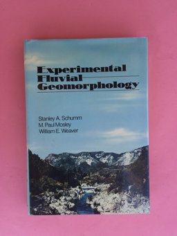 Experimental Fluvial Geomorphology Experimental Fluvial Geomorphology