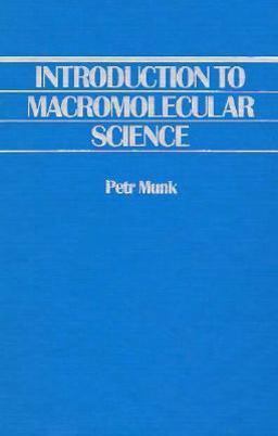 Introduction to Macromolecular Science  9780471832126 Front Cover