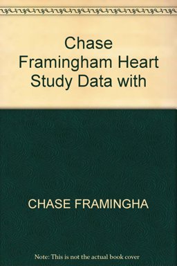 Framingham Heart Study Data with Exercises to Acco Mpany General Statistics