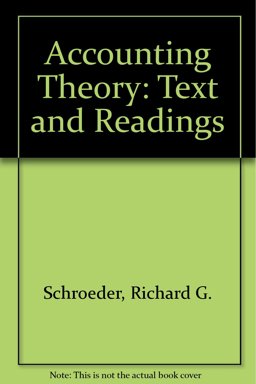 Accounting Theory Text and Readings